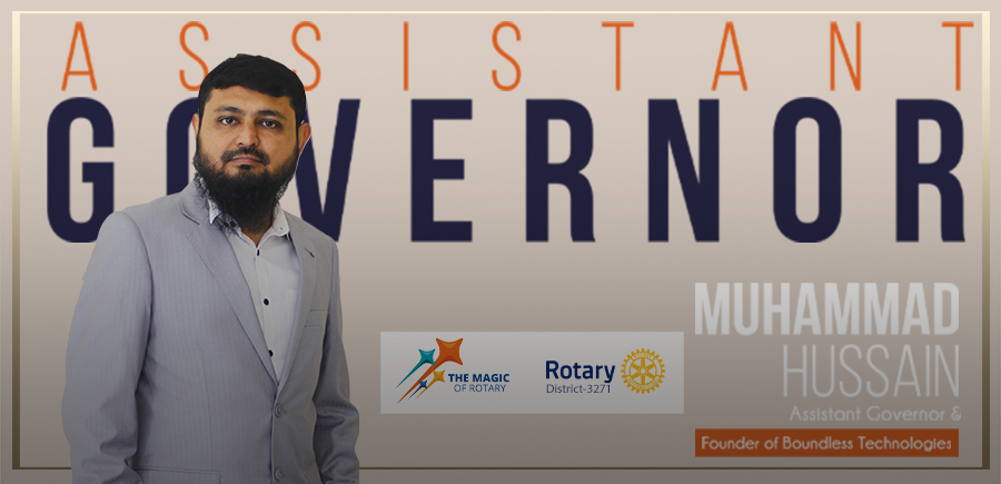 Muhammad Hussain Announces as Assistant Governor of Rotary District 3271